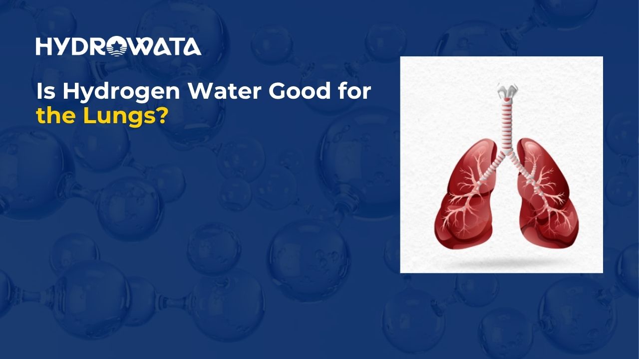HydroWata-Is-Hydrogen-Water-Good-for-the-Lungs-1