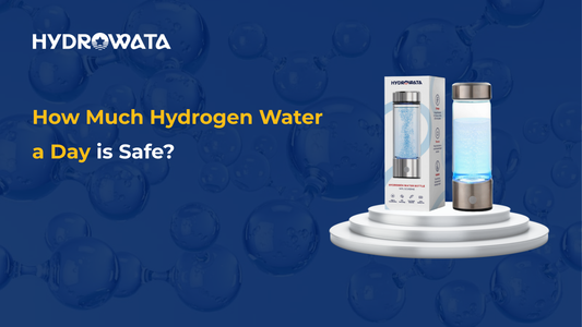 hydrowata-how-much-hydrogen-water-a-day-1